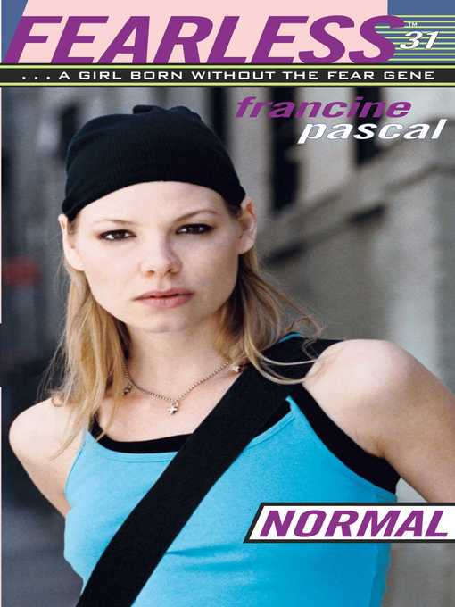 Title details for Normal by Francine Pascal - Wait list